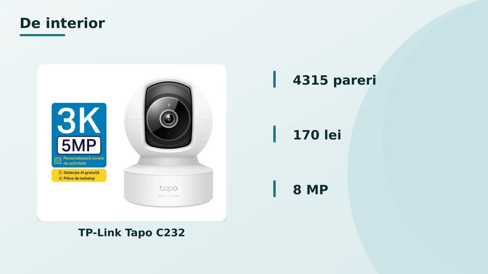 Camere de supraveghere de interior: TP-Link Tapo si BabyToy