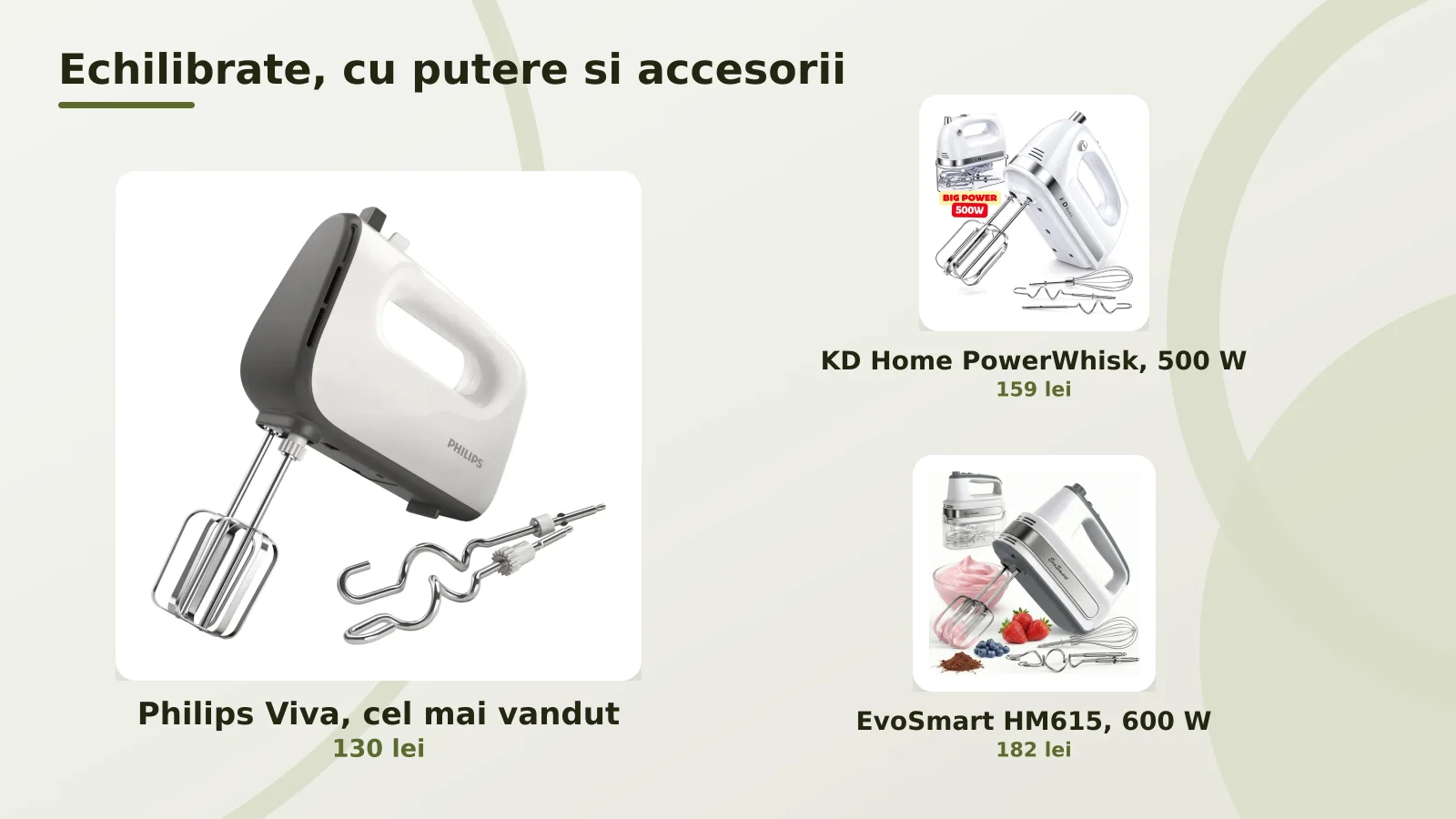 Mixere de mana echilibrate, Philips Viva, KD Home si EvoSmart