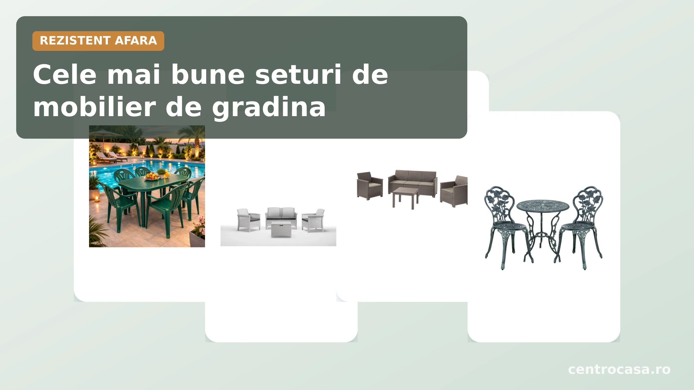 Cele mai bune seturi de mobilier de gradina